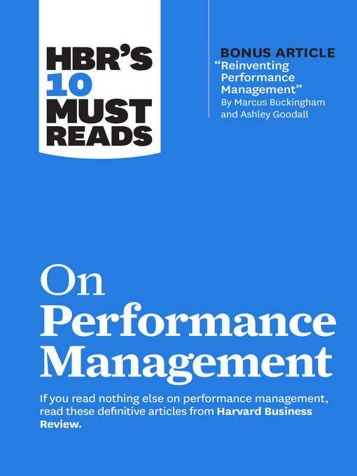 Title details for HBR's 10 Must Reads on Performance Management by Harvard Business Review - Available